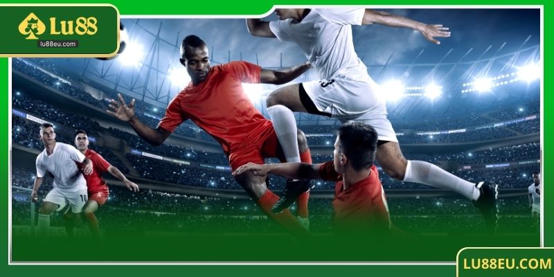 Tại Sao Chọn Trực Tiếp Bóng Đá LU88 Ưu Điểm Nổi Bật Không Thể Bỏ Qua